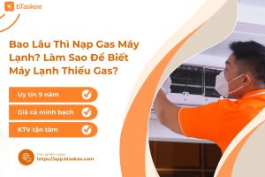 bao lâu thì nạp gas máy lạnh