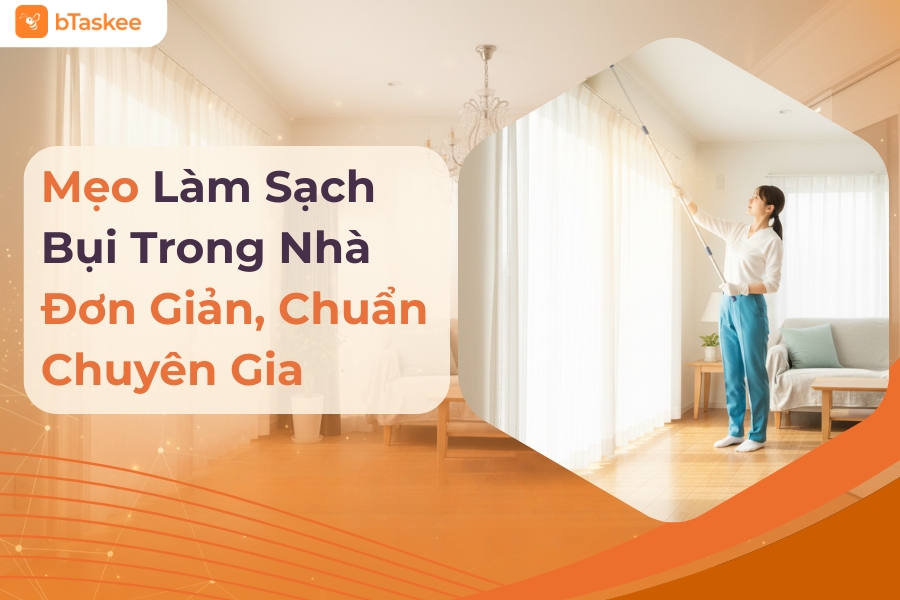 mẹo làm sạch bụi trong nhà