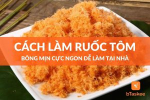 cach-lam-ruoc-tom-tai-nha