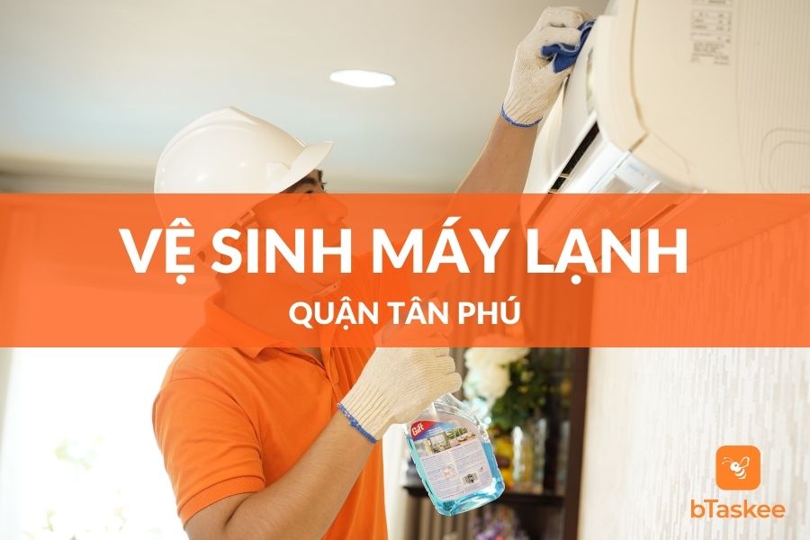 vệ sinh máy lạnh quận Tân Phú