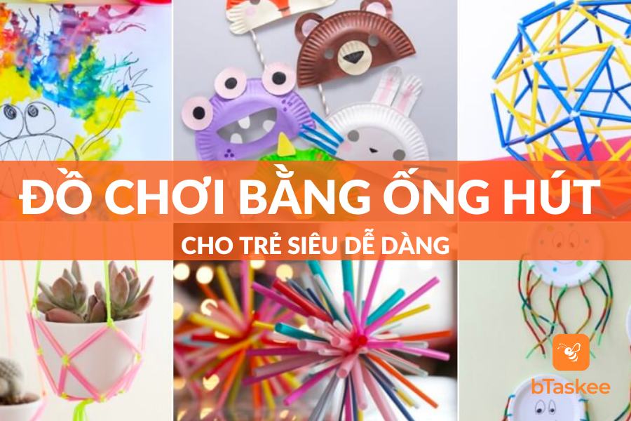 Cách Làm Đồ Chơi Bằng Ống Hút Cho Trẻ Siêu Dễ Dàng