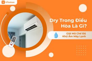 dry trong điều hòa là gì