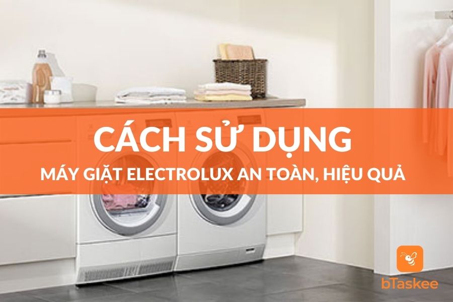 Cách sử dụng máy giặt electrolux