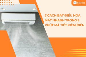cách bật điều hòa mát nhanh