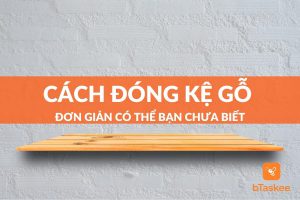 cách đóng kệ gỗ đơn giản