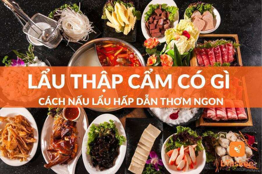 Lẩu thập cẩm có gì? Hướng dẫn nấu lẩu thập cẩm hấp dẫn