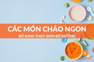 các món cháo ngon