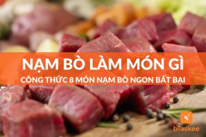 nạm bò làm món gì ngon