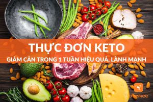 thực đơn keto giảm cân trong 1 tuần