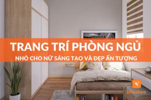 trang trí phòng ngủ nhỏ cho nữ