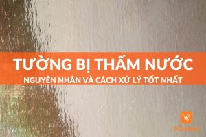 Nguyên nhân và cách khắc phục tường bị thấm nước