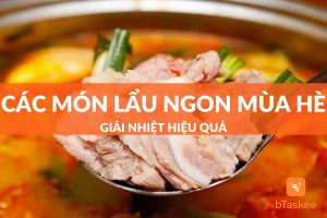 các món lẩu ngon mùa hè