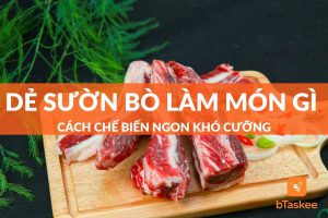dẻ sườn bò làm món gì
