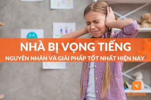 nhà bị vọng tiếng
