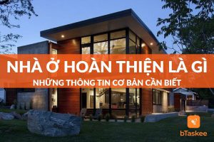 nhà hoàn thiện cơ bản là gì