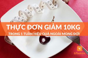 thực đơn giảm 10kg trong 1 tuần