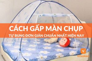Cách gấp màn chụp tự bung đơn giản chuẩn nhất hiện nay