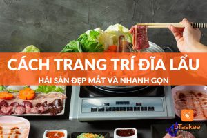Cách trang trí đĩa lẩu hải sản đẹp mắt và nhanh gọn