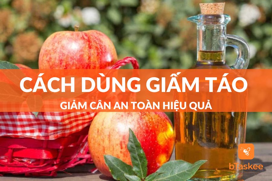 Bật mí 8 cách dùng giấm táo giảm cân an toàn hiệu quả