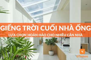 Giếng trời cuối nhà ống - lựa chọn hoàn hảo cho nhiều căn nhà