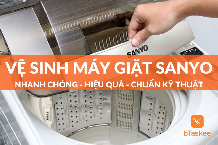 Cách vệ sinh máy giặt sanyo đơn giản nhanh chóng nhất