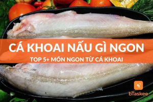 cá khoai nấu gì ngon
