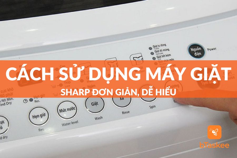 cách sử dụng máy giặt sharp