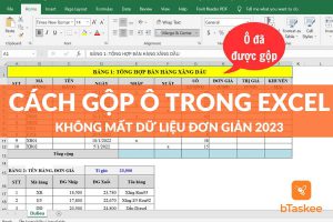 Cách gộp ô trong excel không mất dữ liệu đơn giản 2023