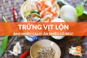 trứng vịt lộn bao nhiêu calo
