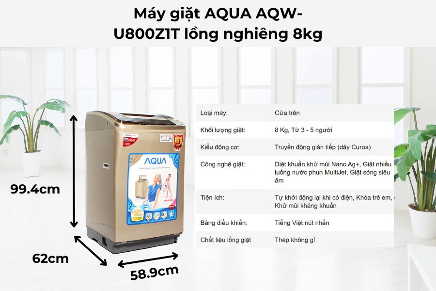 Máy giặt AQUA AQW-U800Z1T lồng nghiêng 8kg sở hữu size 62 - 58.9 - 99.4cm.