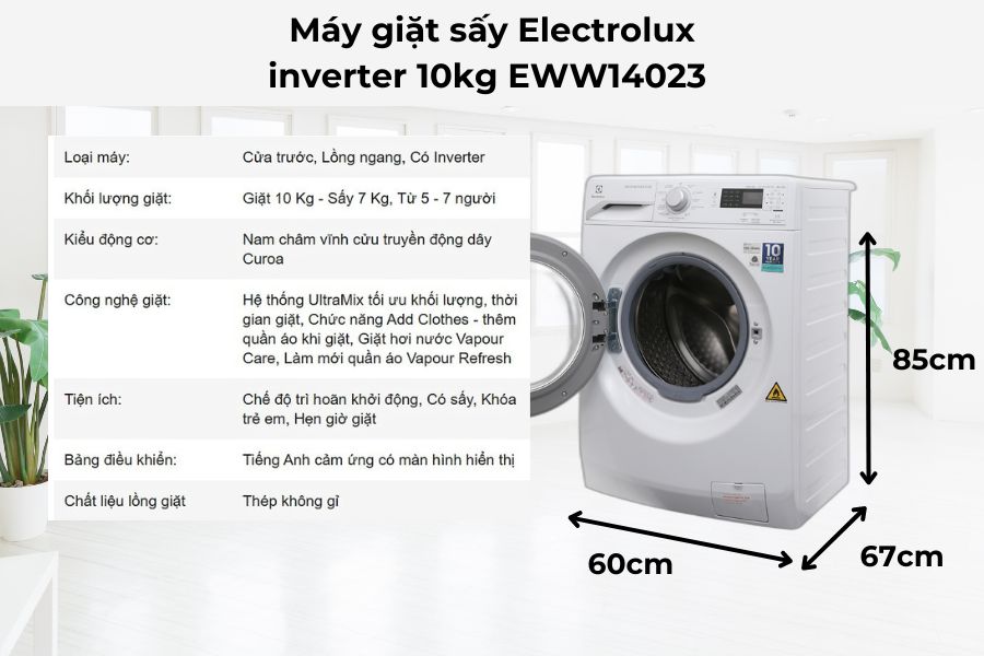 Máy giặt sấy Electrolux inverter 10kg EWW14023 có kích thước vừa phải, phù hợp với nhiều không gian lắp đặt.