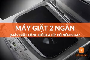 máy giặt 2 ngăn