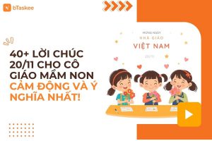 40+ Lời Chúc 20/11 Cho Cô Giáo Mầm Non Cảm Động Và Ý Nghĩa Nhất!