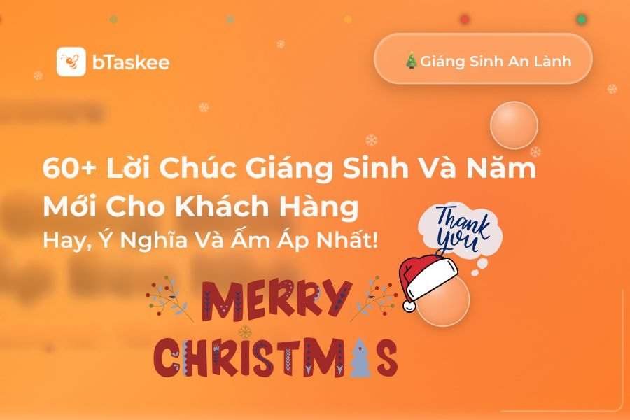 60+ Lời Chúc Giáng Sinh Và Năm Mới Cho Khách Hàng Hay & Ý Nghĩa