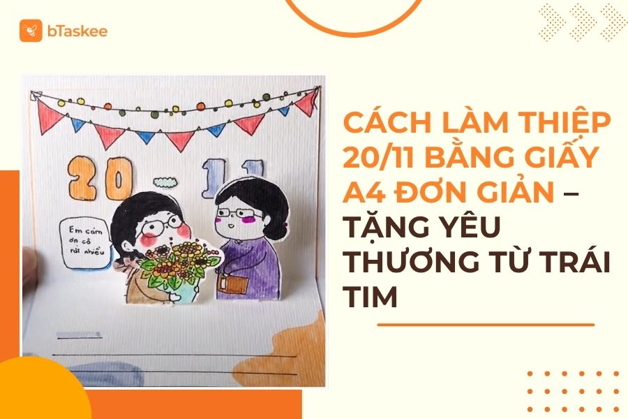 Cách Làm Thiệp 20/11 Bằng Giấy A4 Đơn Giản – Tặng Yêu Thương Từ Trái Tim