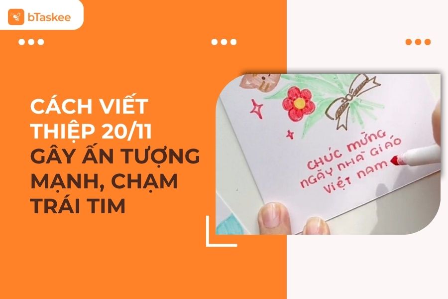 Cách Viết Thiệp 20/11 Gây Ấn Tượng Mạnh, Chạm Trái Tim