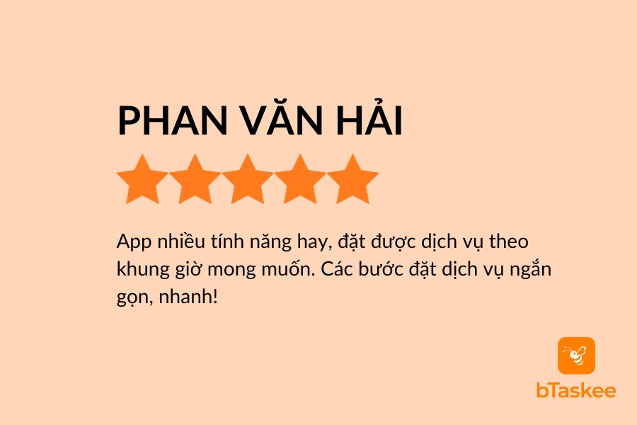 Đánh giá của khách hàng Phan Văn Hải khi trải nghiệm app bTaskee.