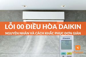 lỗi 00 điều hòa daikin