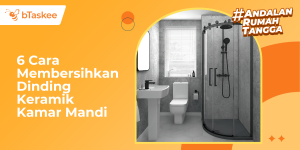 6 Cara Membersihkan Dinding Keramik Kamar Mandi