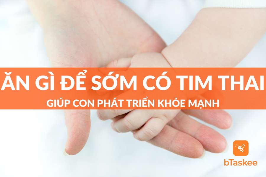 ăn gì để sớm có tim thai