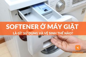 softener ở máy giặt là gì
