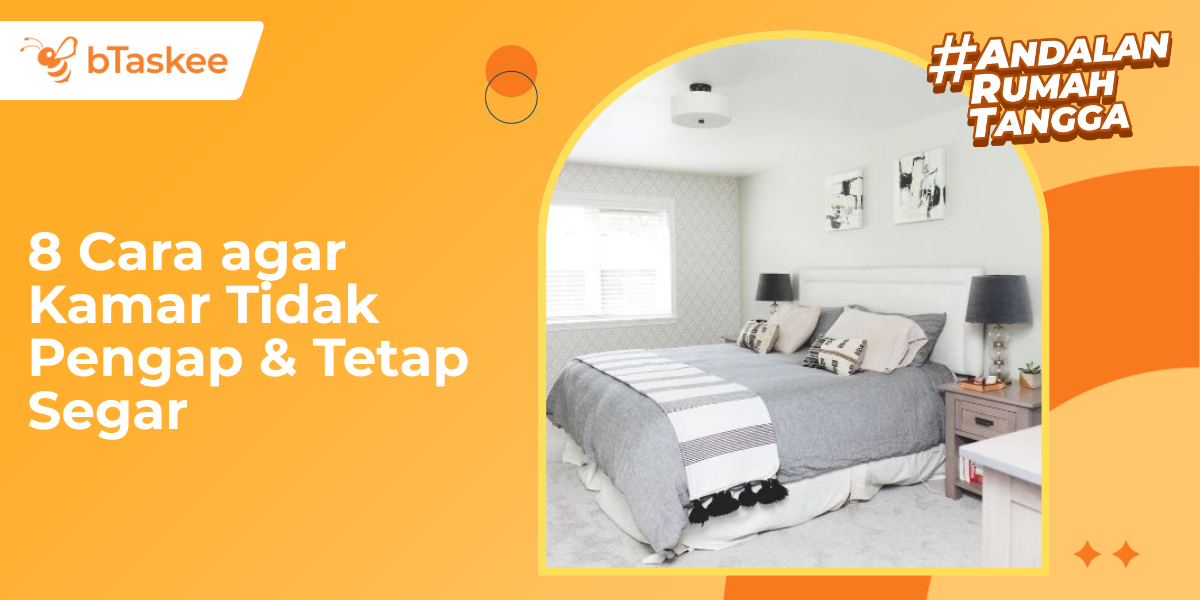 tips agar kamar tidak pengap