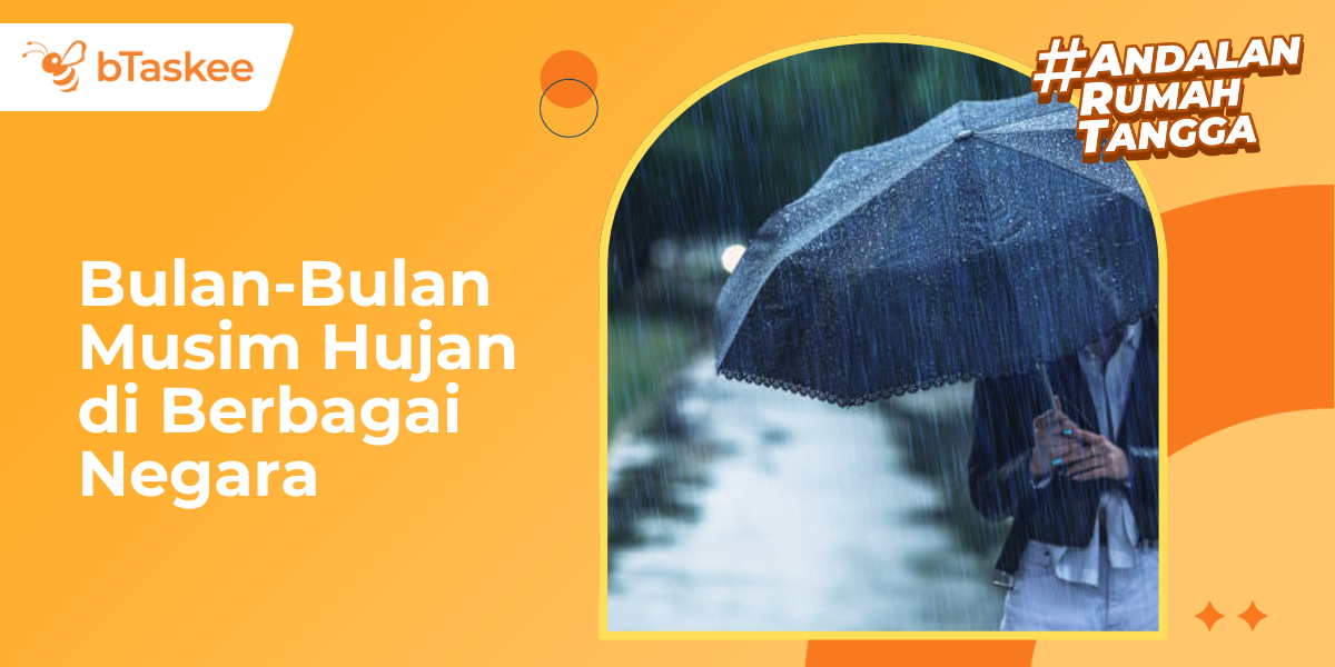 Bulan-Bulan Musim Hujan di Berbagai Negara