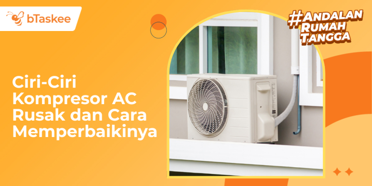 Ciri-Ciri Kompresor AC Rusak dan Cara Memperbaikinya