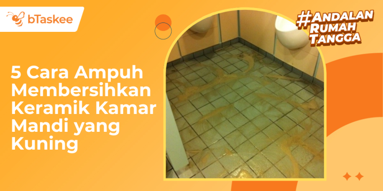 cara membersihkan keramik kamar mandi yang kuning