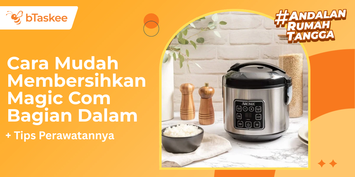 cara membersihkan magic com bagian dalam tips perawatannya