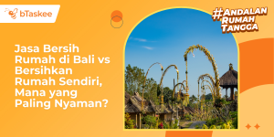 Jasa Bersih Rumah di Bali