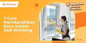 Cara Membersihkan Kaca Kantor Jadi Kinclong dan Tampak Profesional