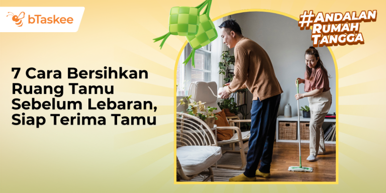 Cara Bersihkan Ruang Tamu Sebelum Lebaran