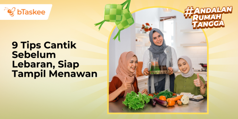 Tips Cantik Sebelum Lebaran